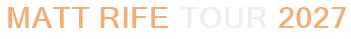 Matt Rife Tour 2027